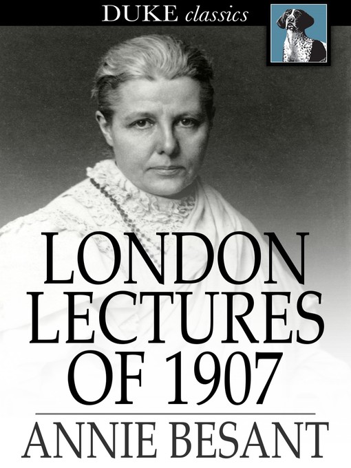 Title details for London Lectures of 1907 by Annie Besant - Wait list